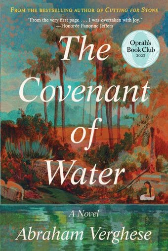 Chapter 2: The Covenant of Water by Abraham Verghese