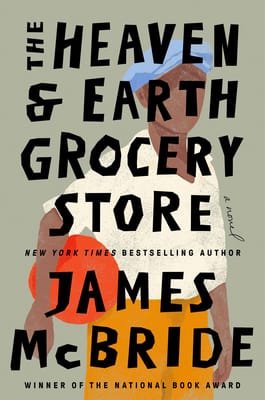 Chapter 2: A Bad Sign - The Heaven & Earth Grocery Store by James McBride