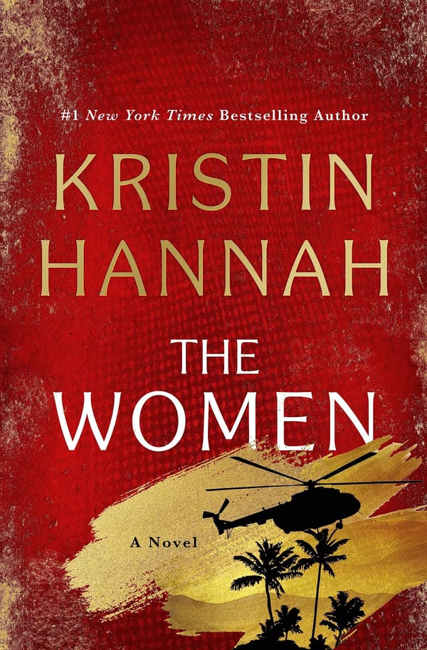 Chapter 1: The Women by Kristin Hannah