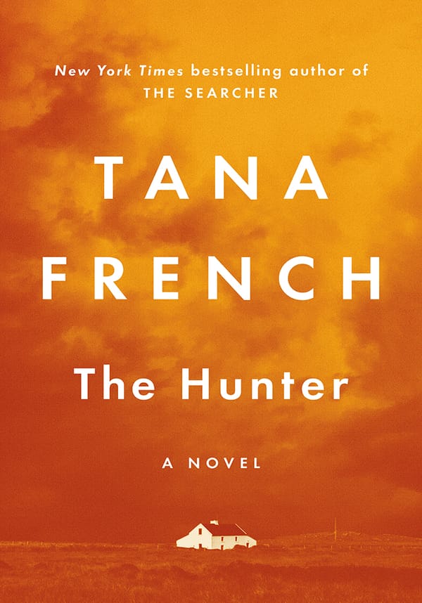 The Hunter (Cal Hooper #2) by Tana French