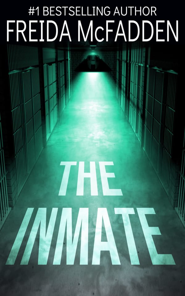 Chapter 2: The Inmate by Freida McFadden